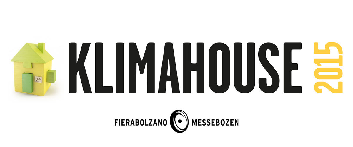 Klimahouse 2015 • 29 January -1 February 2015 2015 • Bolzano