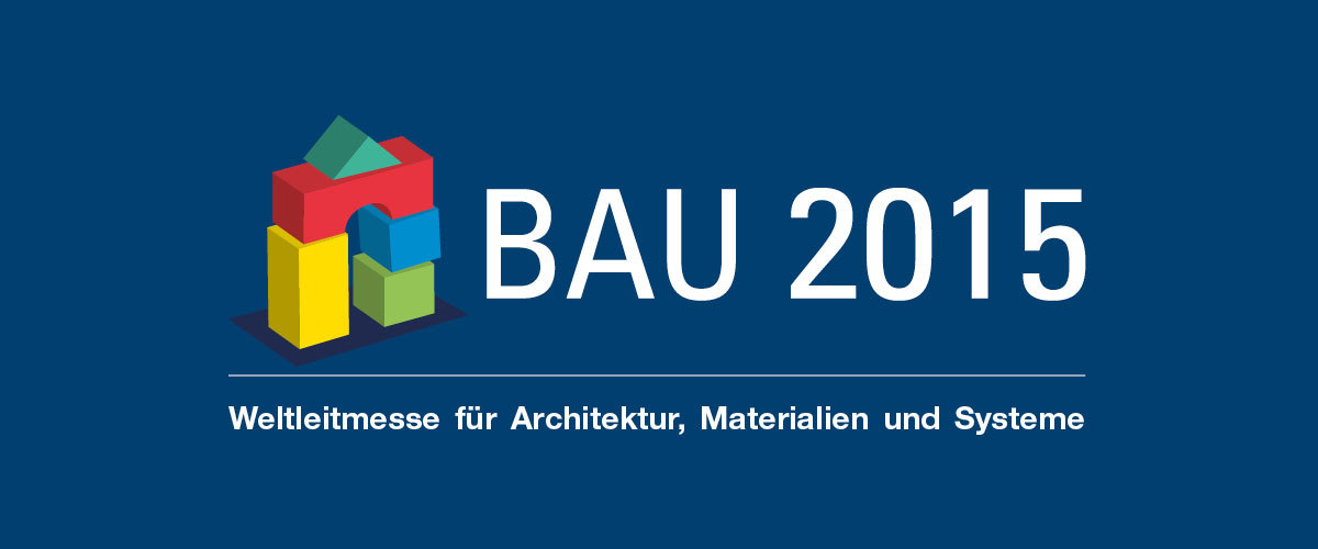 Bau 2015 • 19-24 Gennaio 2015 • Monaco di Baviera