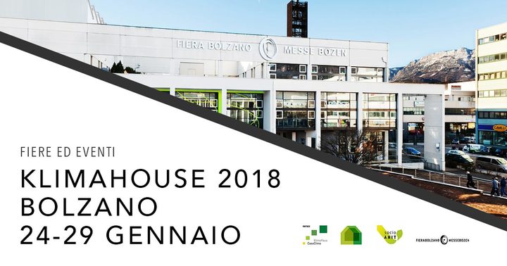 KLIMAHOUSE 2018 dal 24 al 27 Gennaio a Bolzano KLIMAHOUSE 2018 dal 24 al 27 Gennaio a Bolzano