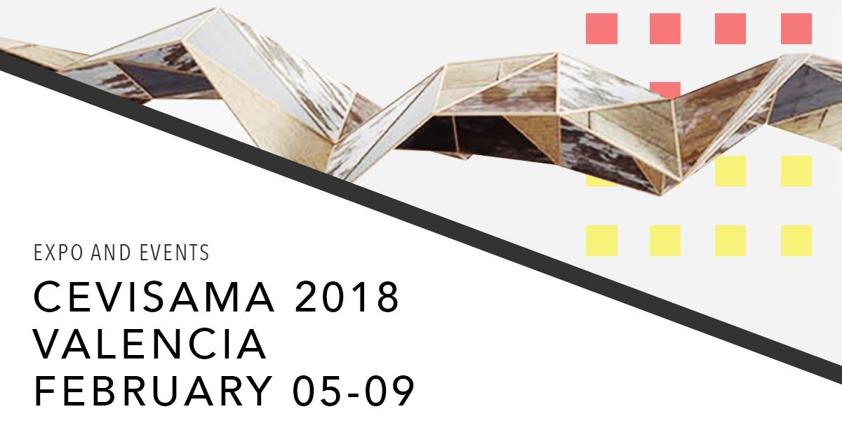 Cevisama | February 5-9, 2018 | Valencia