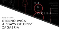 DAYS OF ORIS '18 a Zagabria DAYS OF ORIS '18 a Zagabria