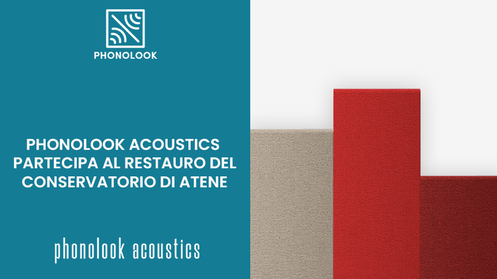 Phonolook Acoustics partecipa al restauro del Conservatorio di Atene Phonolook Acoustics partecipa al restauro del Conservatorio di Atene