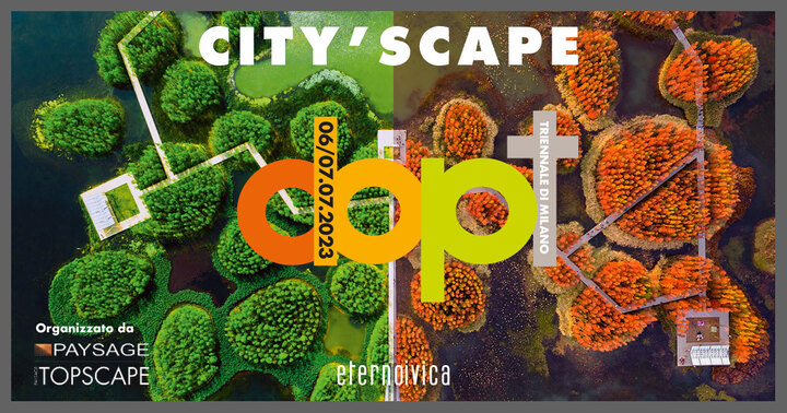 Il CITY'SCAPE alla Triennale di Milano Il CITY'SCAPE alla Triennale di Milano