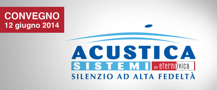 Conference in Verona-"litigation and TECHNICAL SOLUTIONS IN BUILDING ACOUSTICS" Conference in Verona-"litigation and TECHNICAL SOLUTIONS IN BUILDING ACOUSTICS"